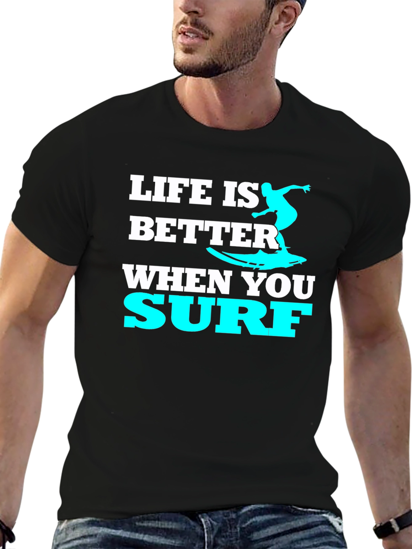 Life Is Better When You Surf T-Shirt