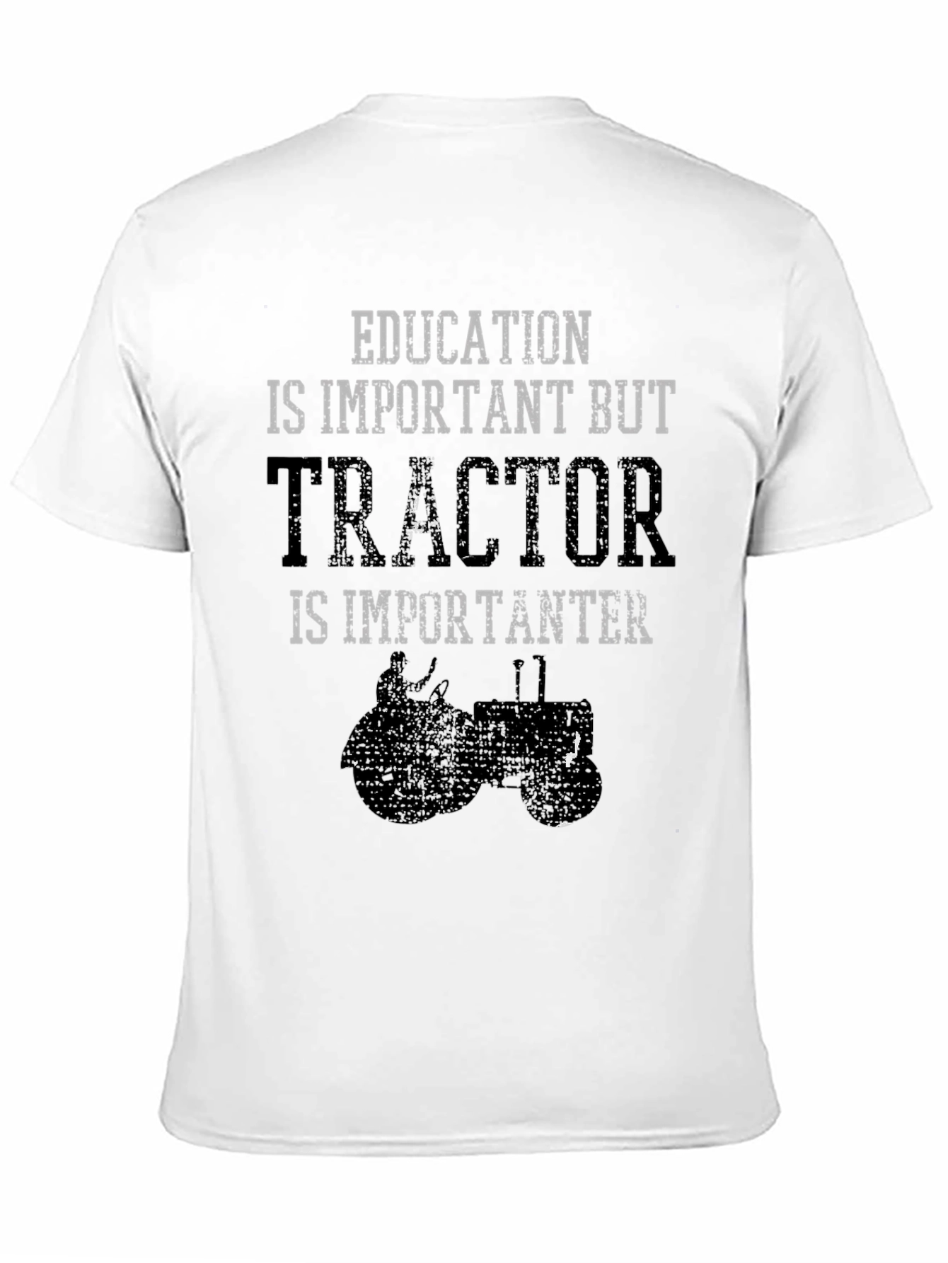 Funny Tractor T-Shirt - Education is Important