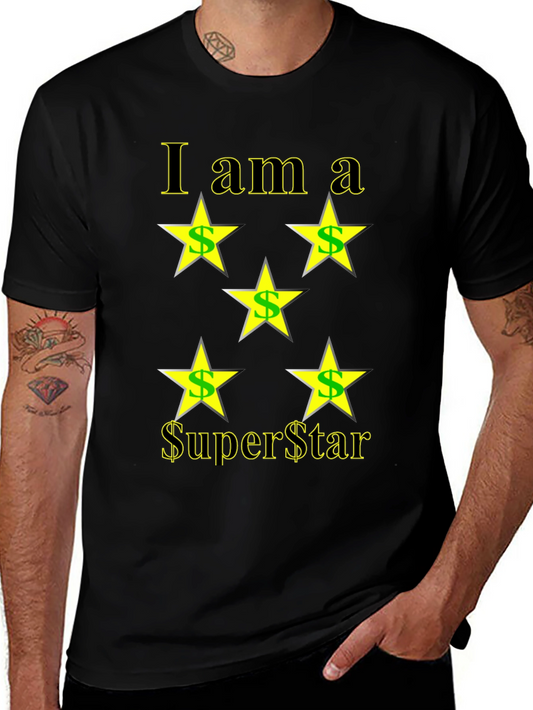 I am a Superstar T-Shirt