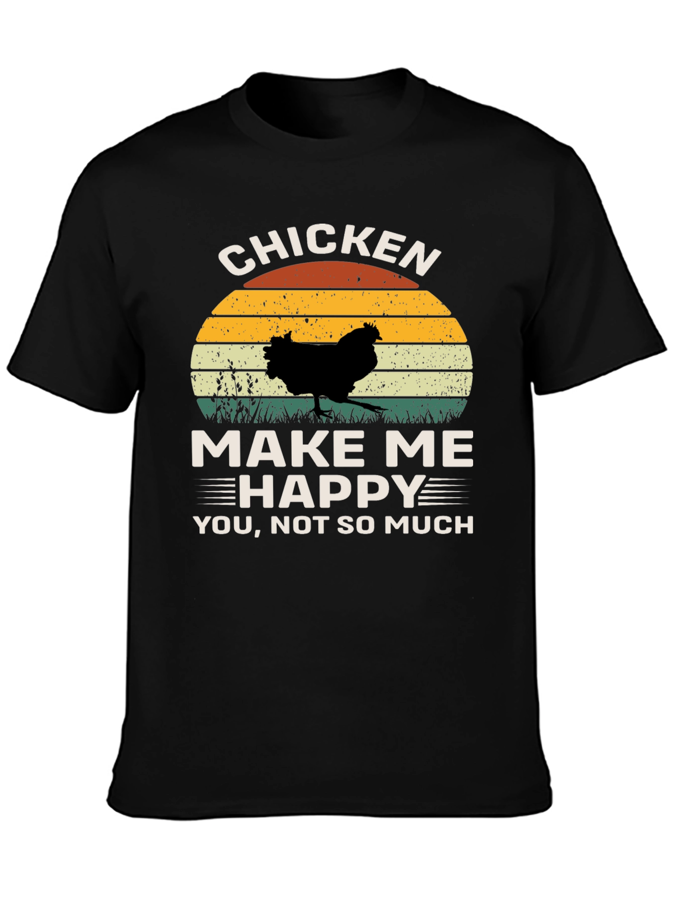 Chicken Make Me Happy T-Shirt