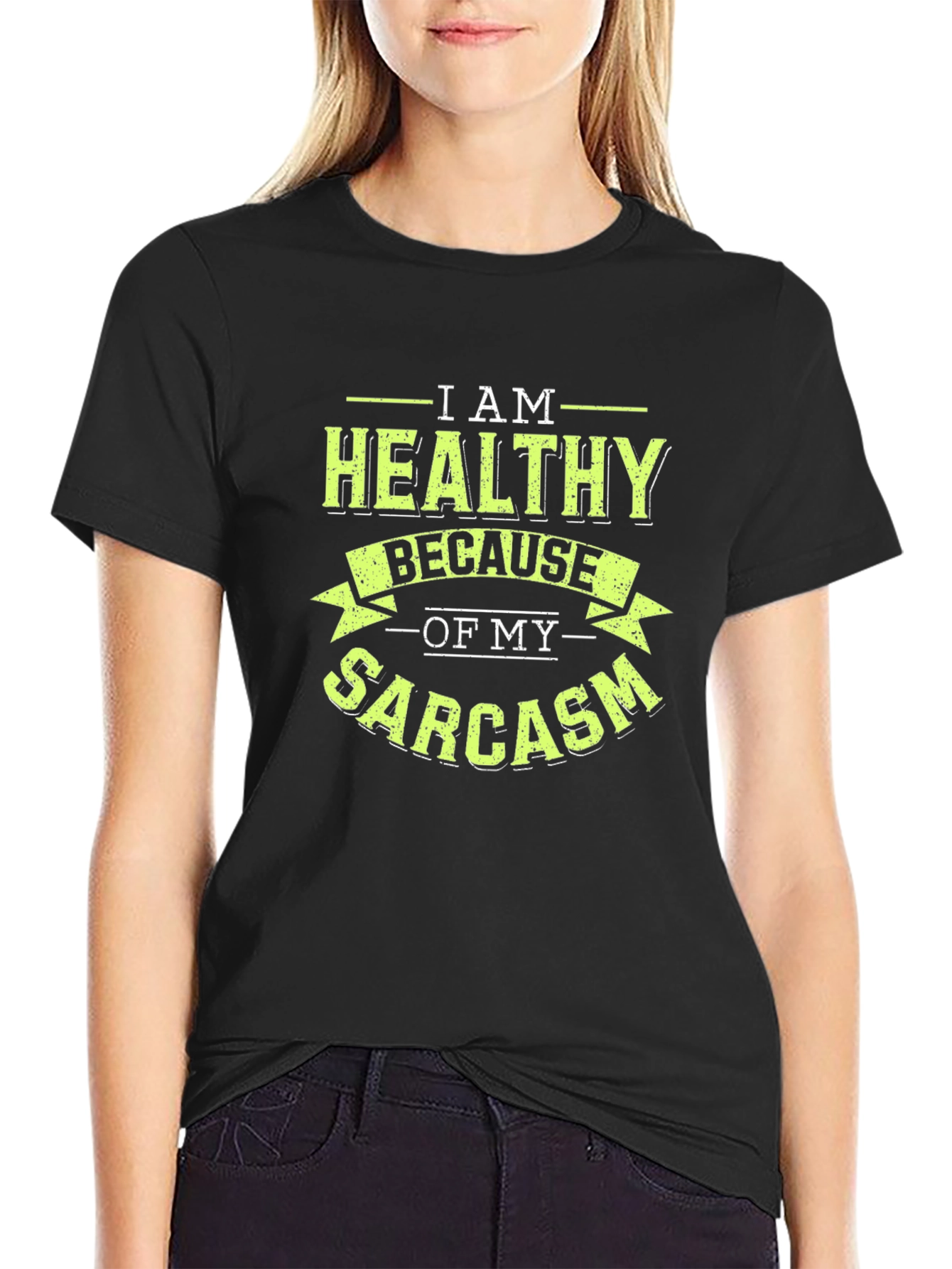 Healthy Sarcasm Graphic T-Shirt