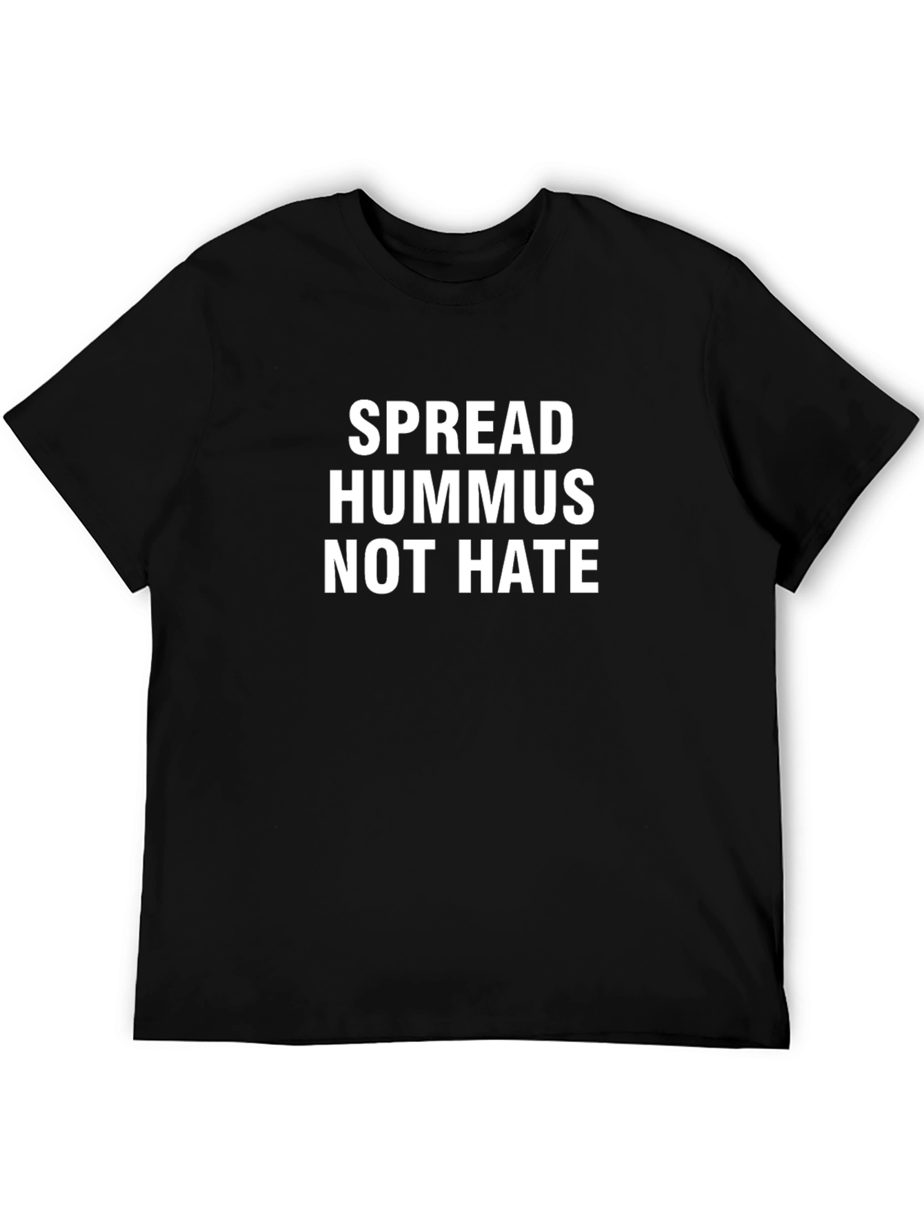 Spread Hummus Not Hate T-Shirt
