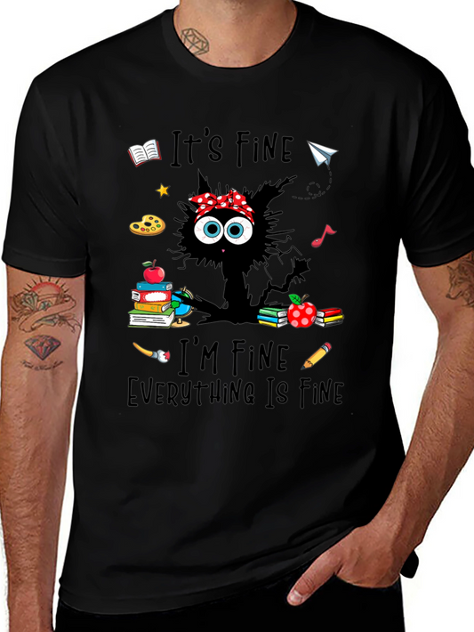 Its Fine Teacher Cat T-Shirt