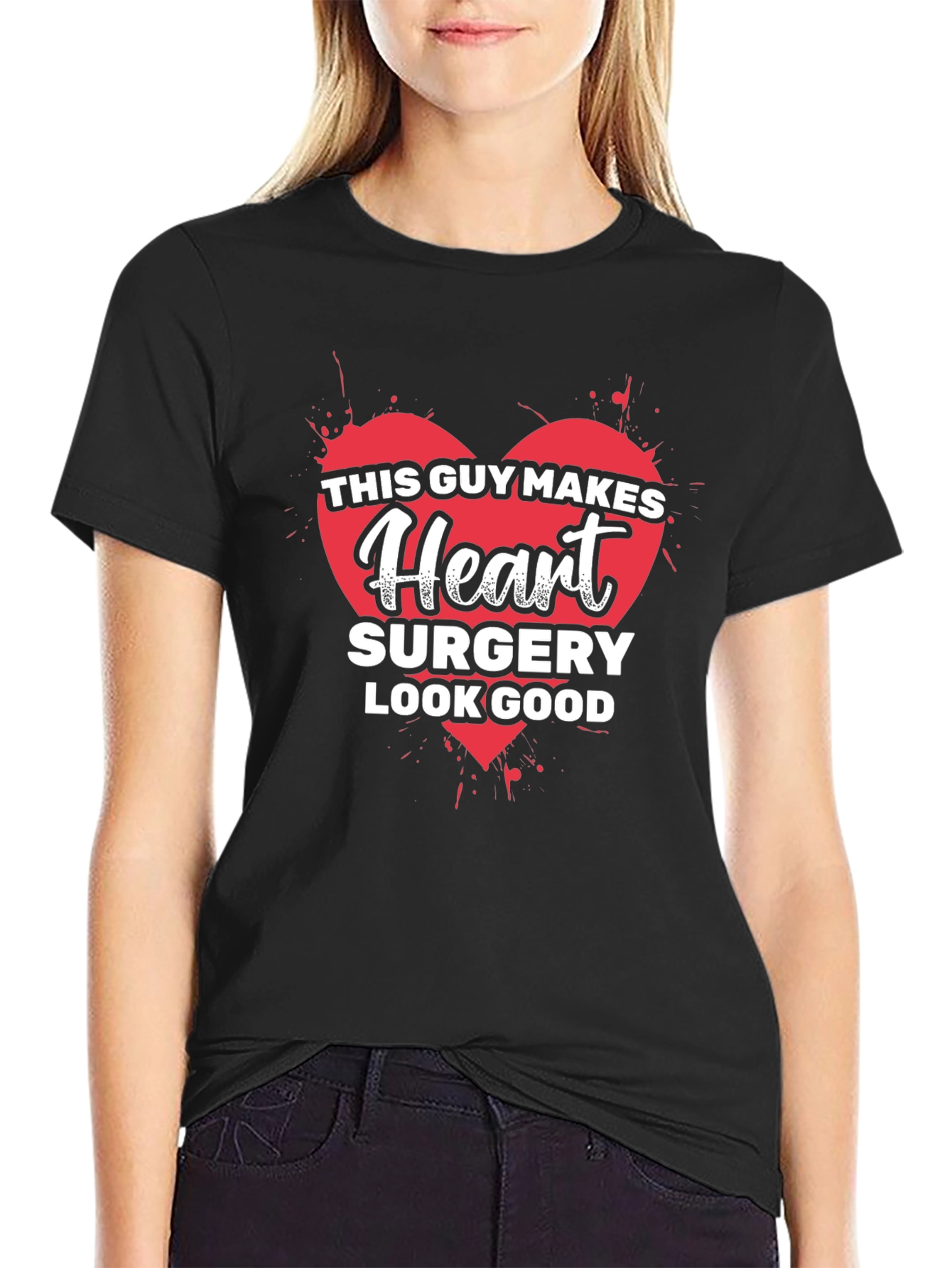 Heart Surgery T-Shirt - Makes Heart Surgery Look Good