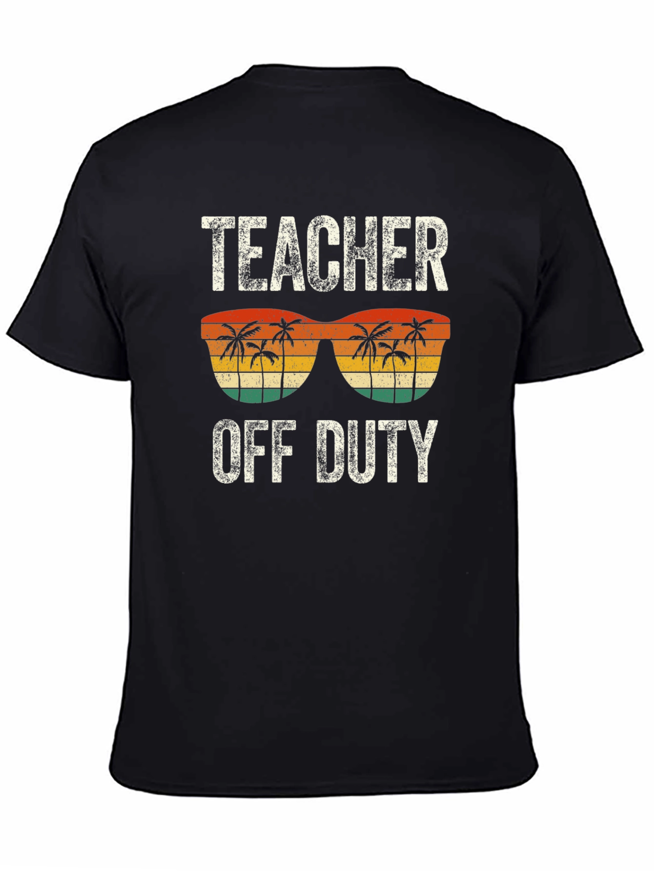 Teacher Off Duty Graphic T-Shirt