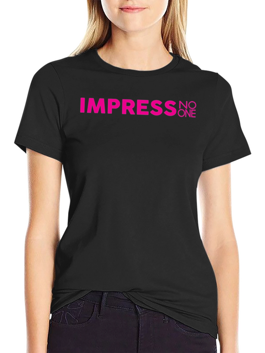 Impress No One Black Graphic T-Shirt