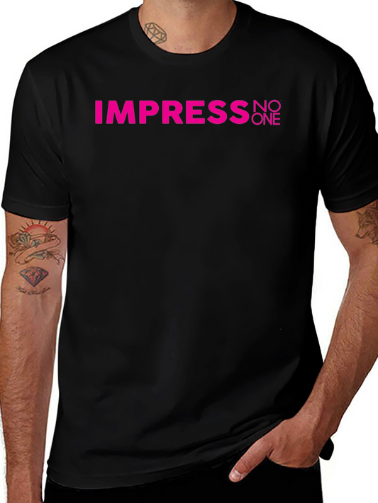 Impress No One Black Graphic T-Shirt