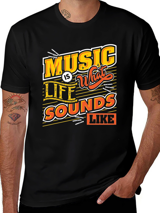Music Is What Life Sounds Like Graphic Tee