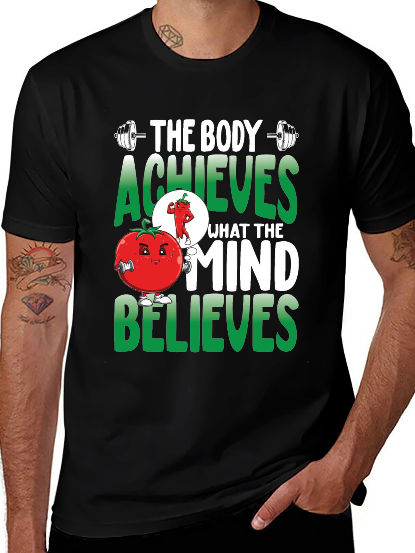 Body Achieves Mind Believes T-Shirt