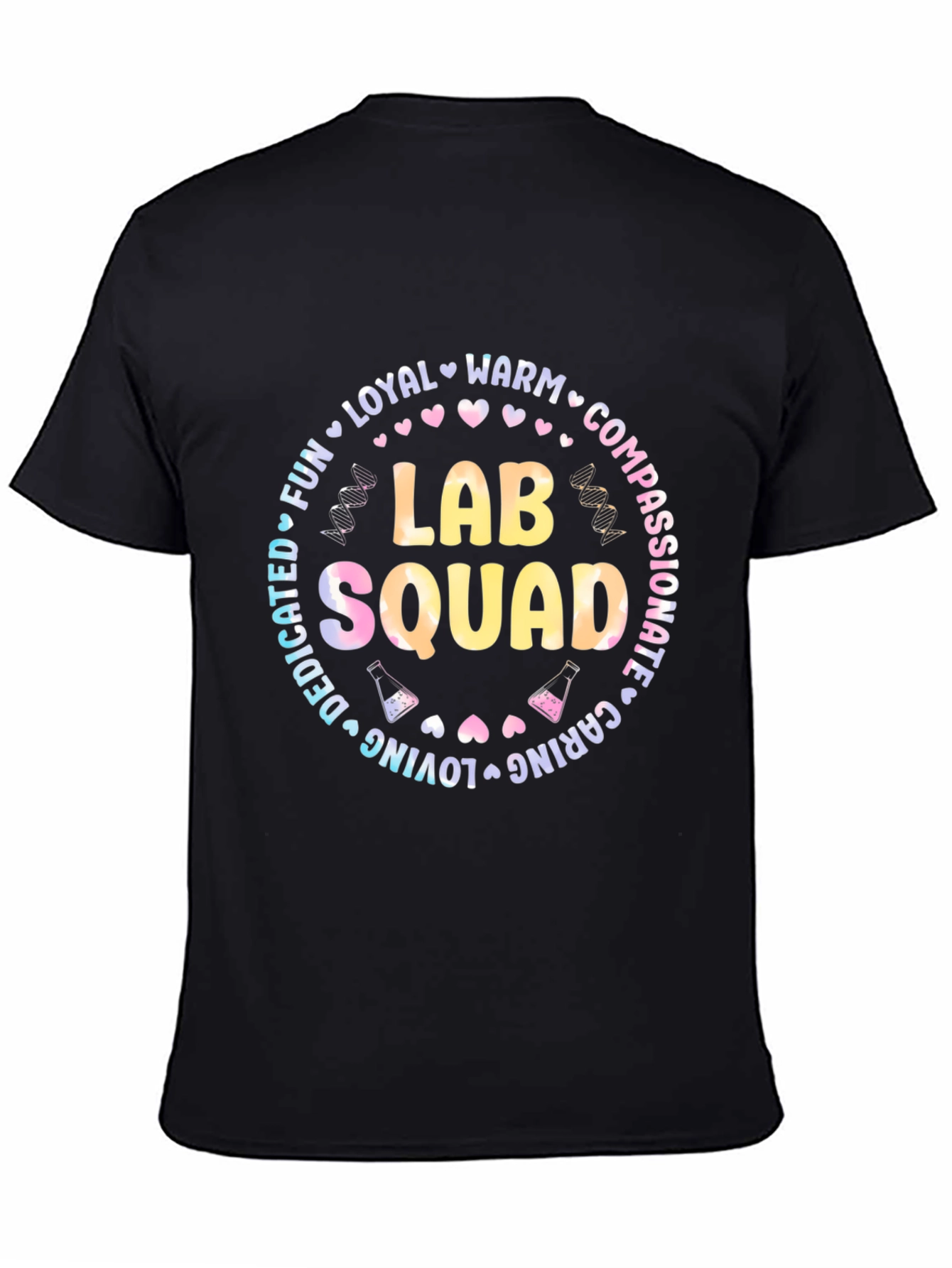 Lab Squad T-Shirt - Dedicated Caring and Fun!