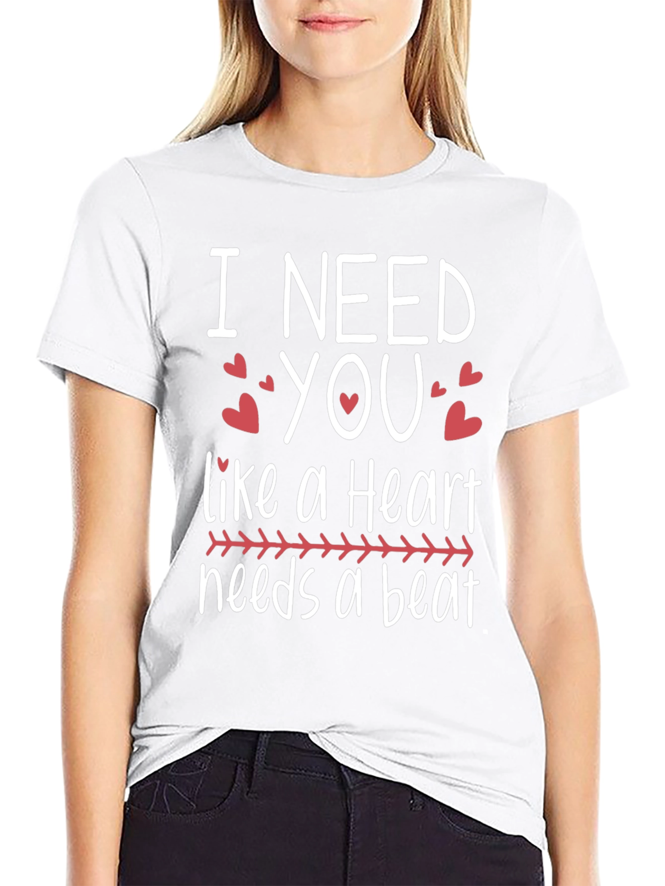 I Need You Heartbeat T-Shirt