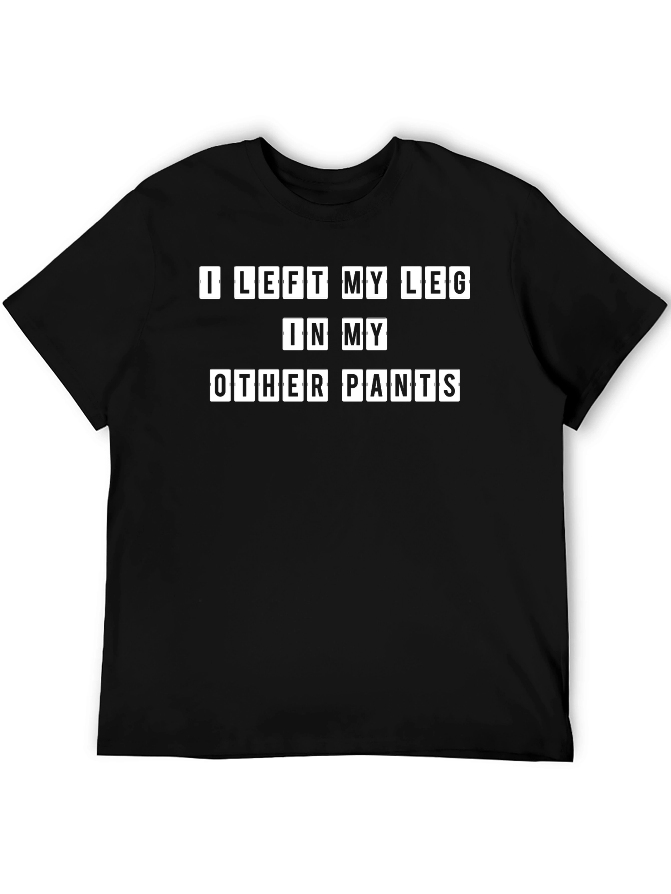 Funny Left My Leg Graphic Tee