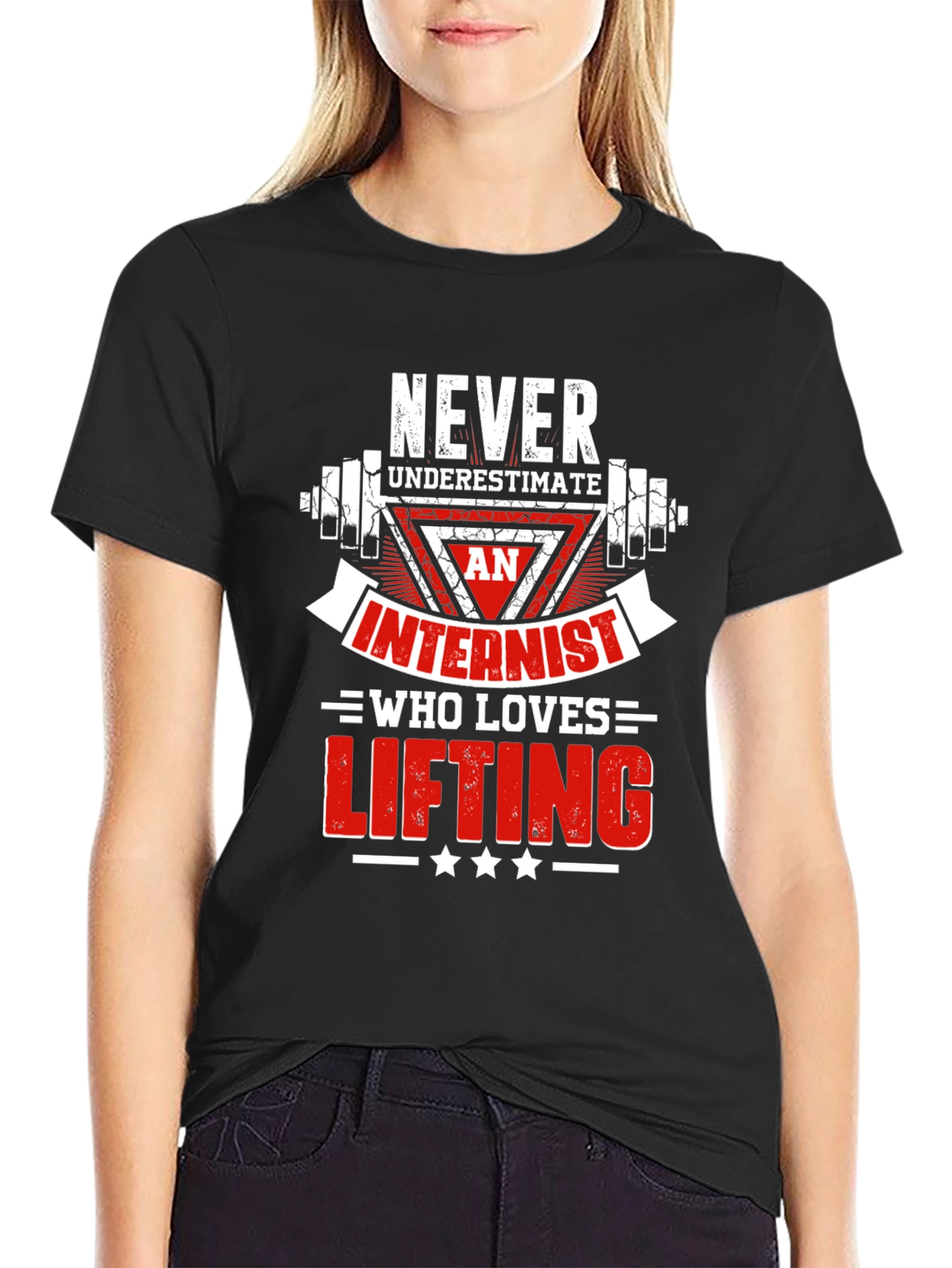 Never Underestimate Internist Who Loves Lifting T-Shirt