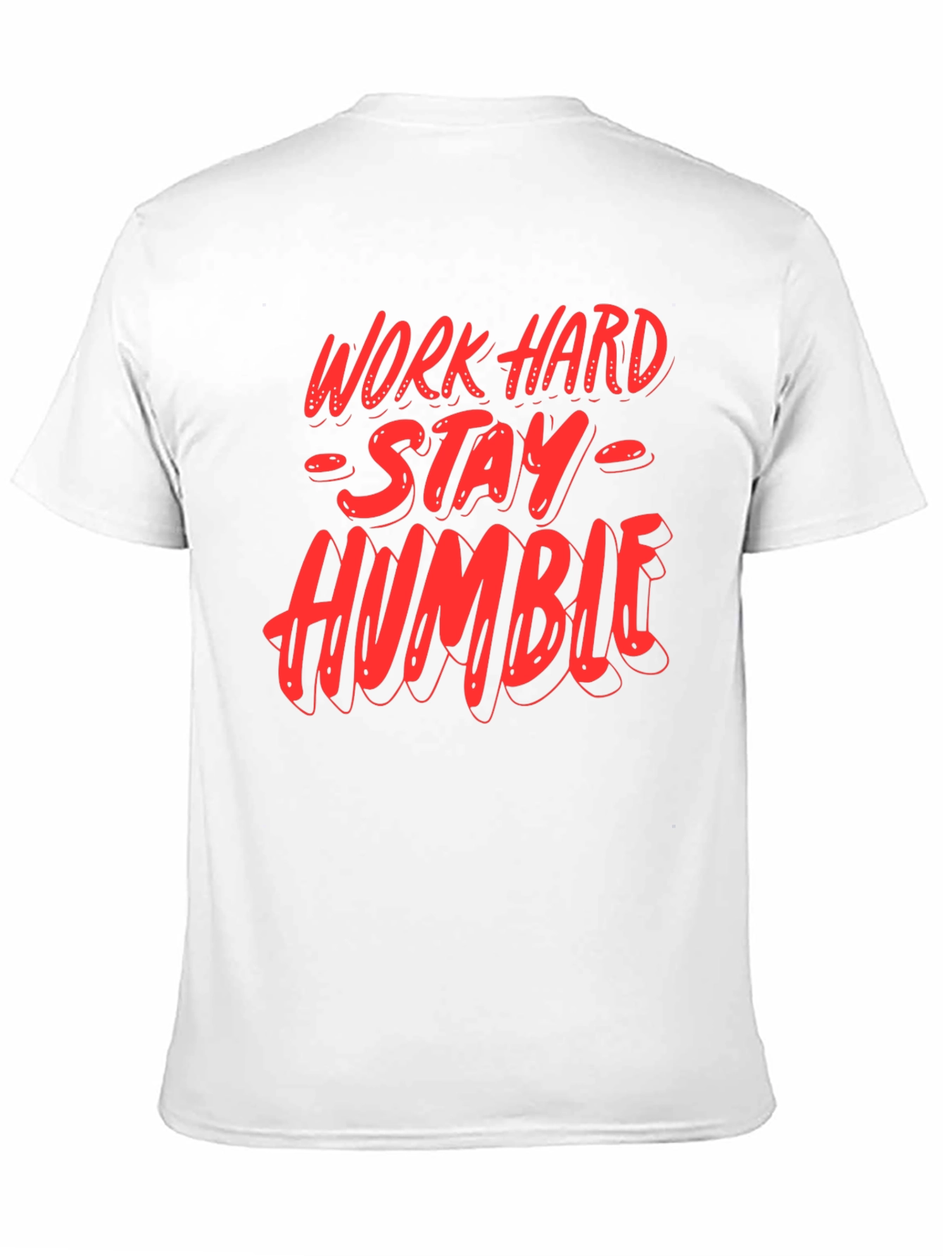 Work Hard Stay Humble Graphic T-Shirt