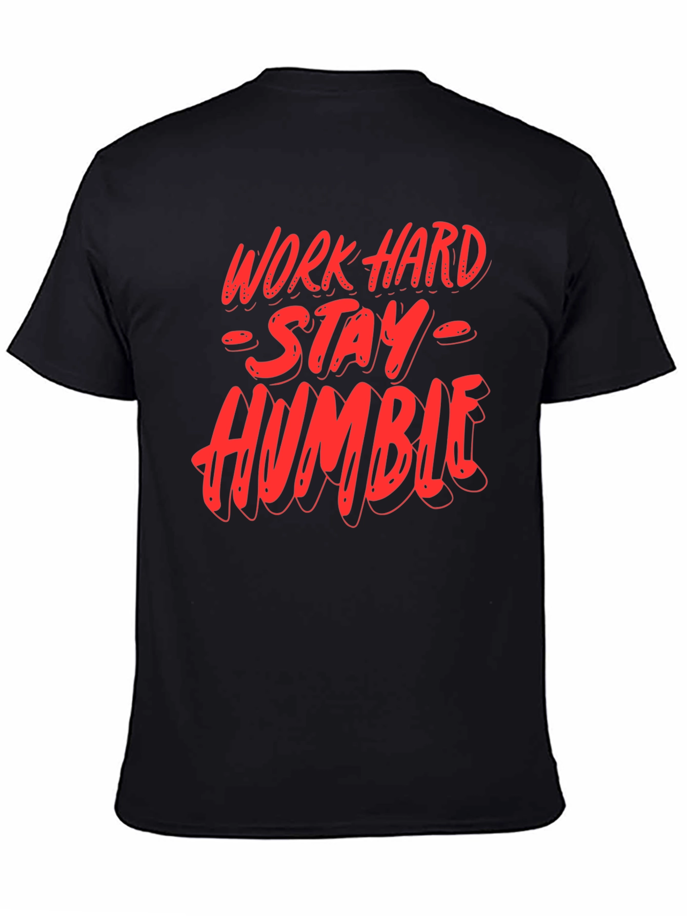 Work Hard Stay Humble Graphic T-Shirt