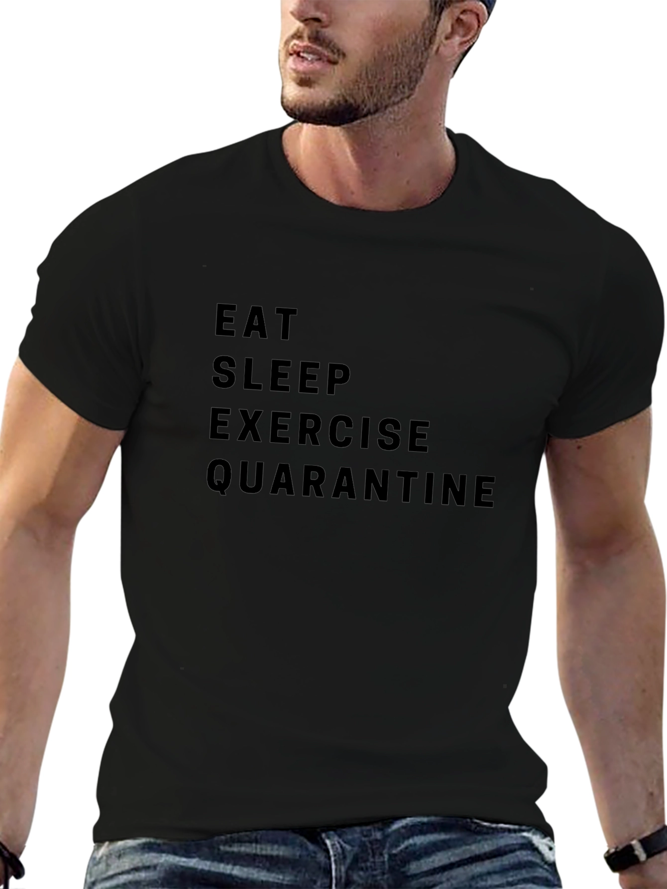 Eat Sleep Exercise Quarantine T-Shirt