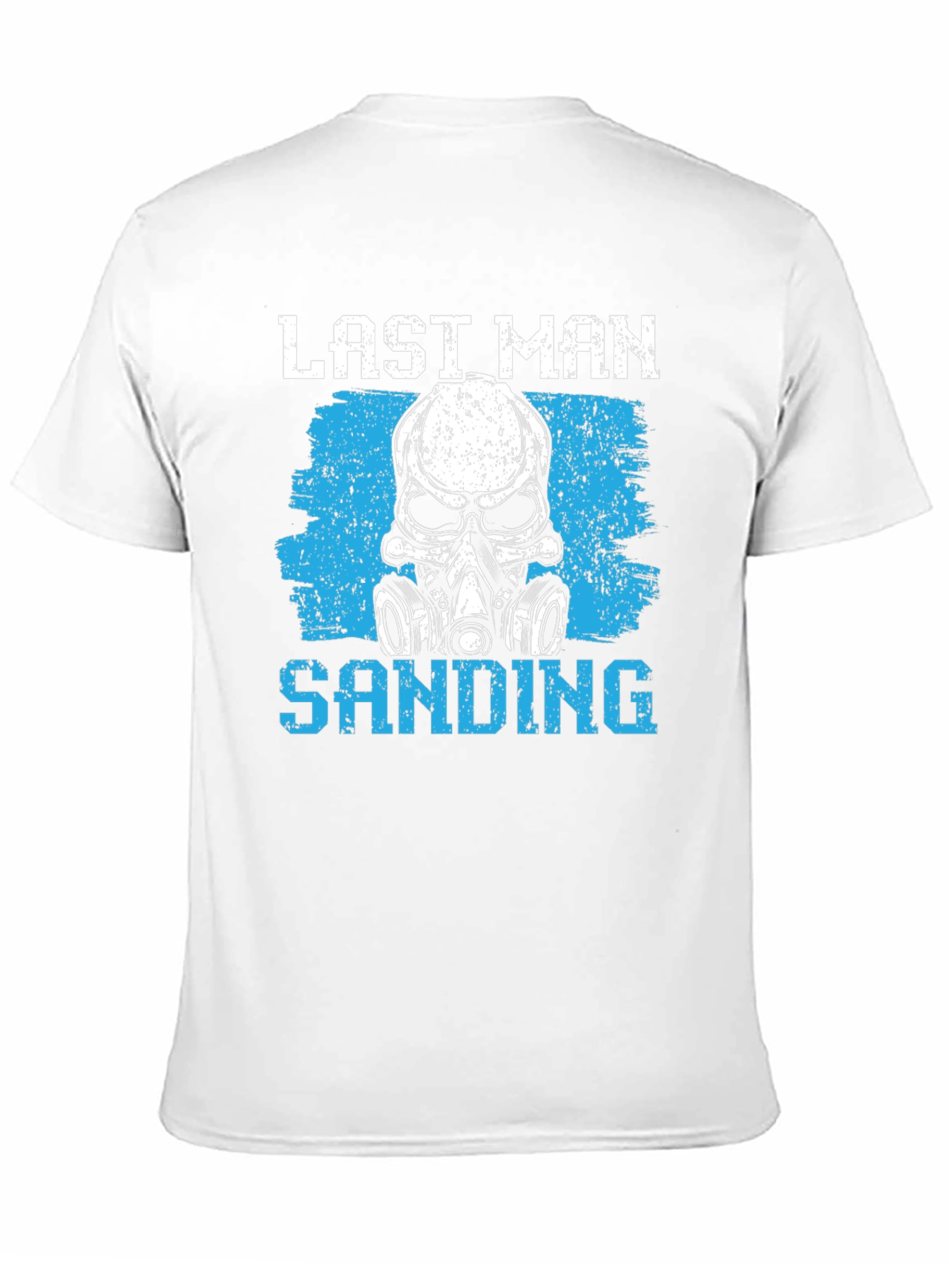 Last Man Sanding Graphic Tee