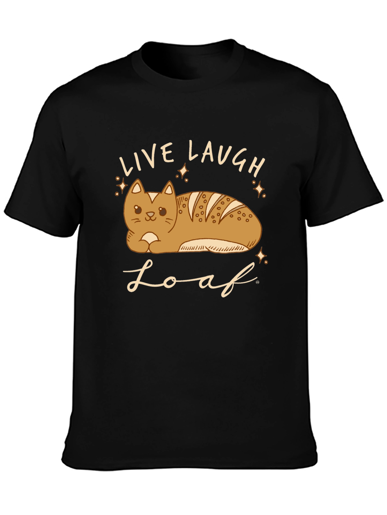 Live Laugh Loaf T-Shirt - Cat Bread Funny Tee