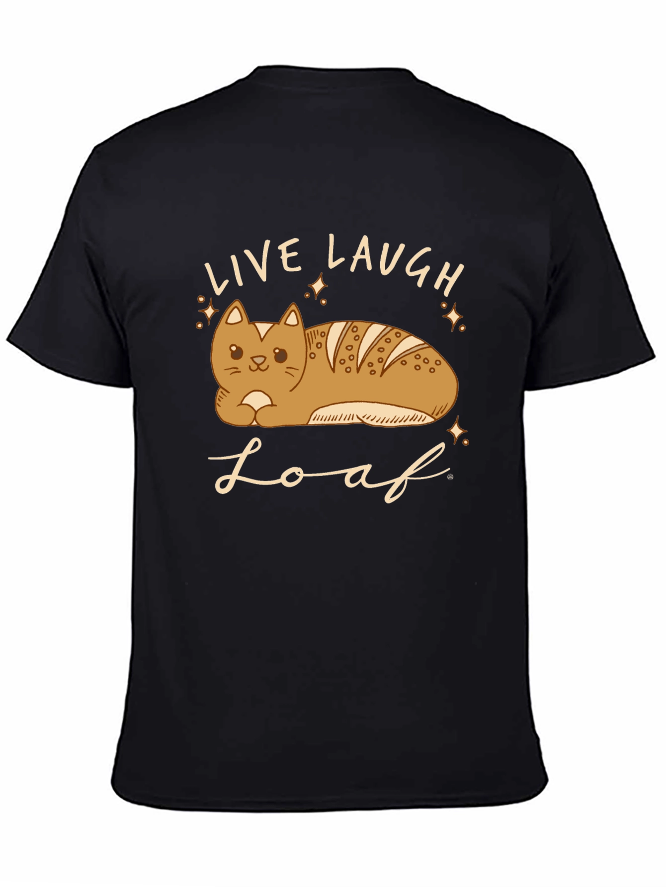 Live Laugh Loaf T-Shirt - Cat Bread Funny Tee