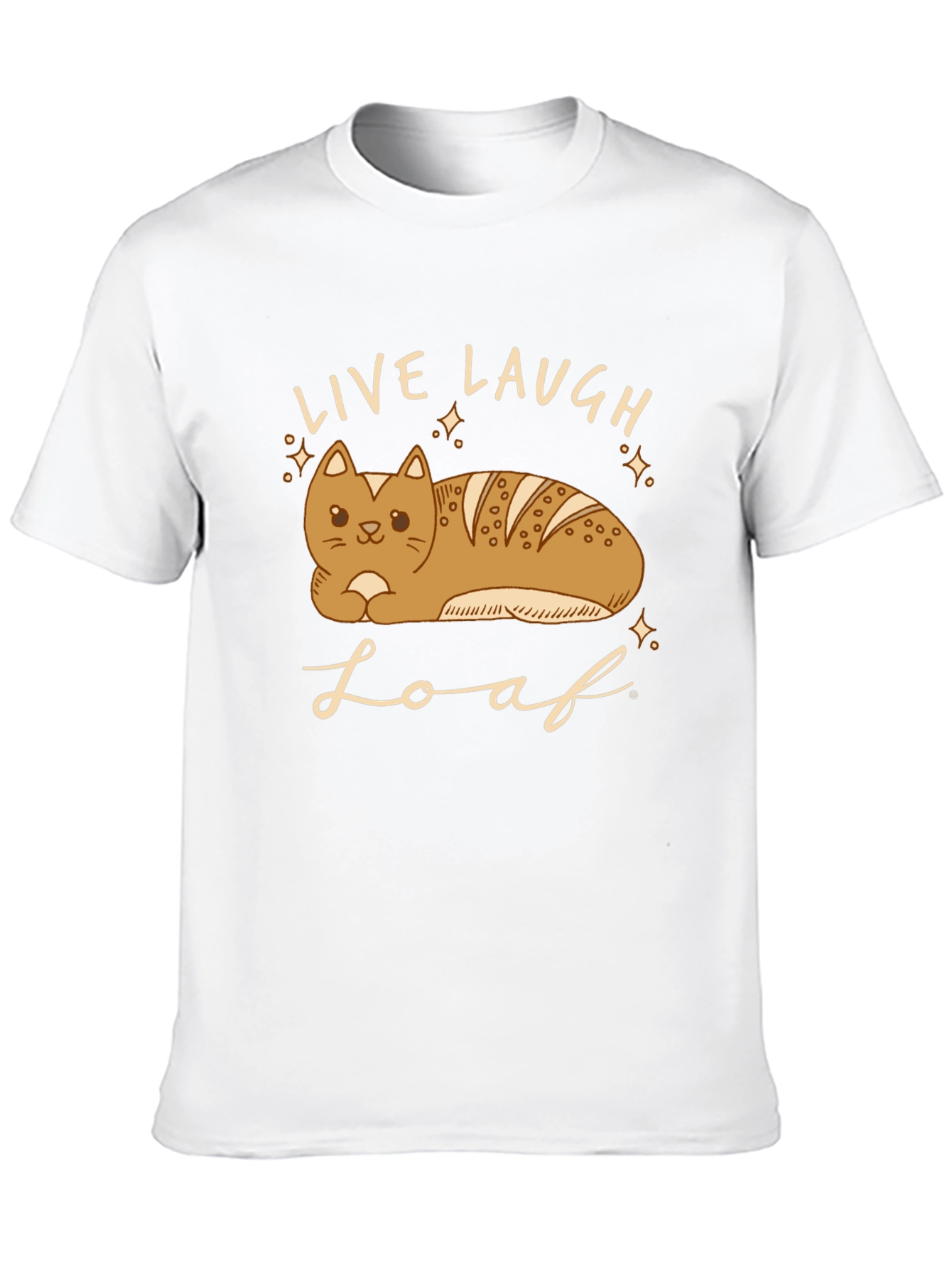 Live Laugh Loaf T-Shirt - Cat Bread Funny Tee