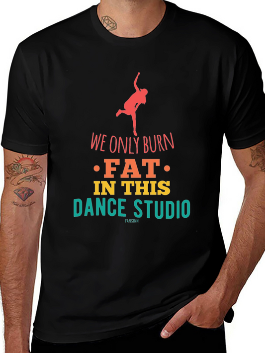 Dance Studio Burn Fat T-Shirt