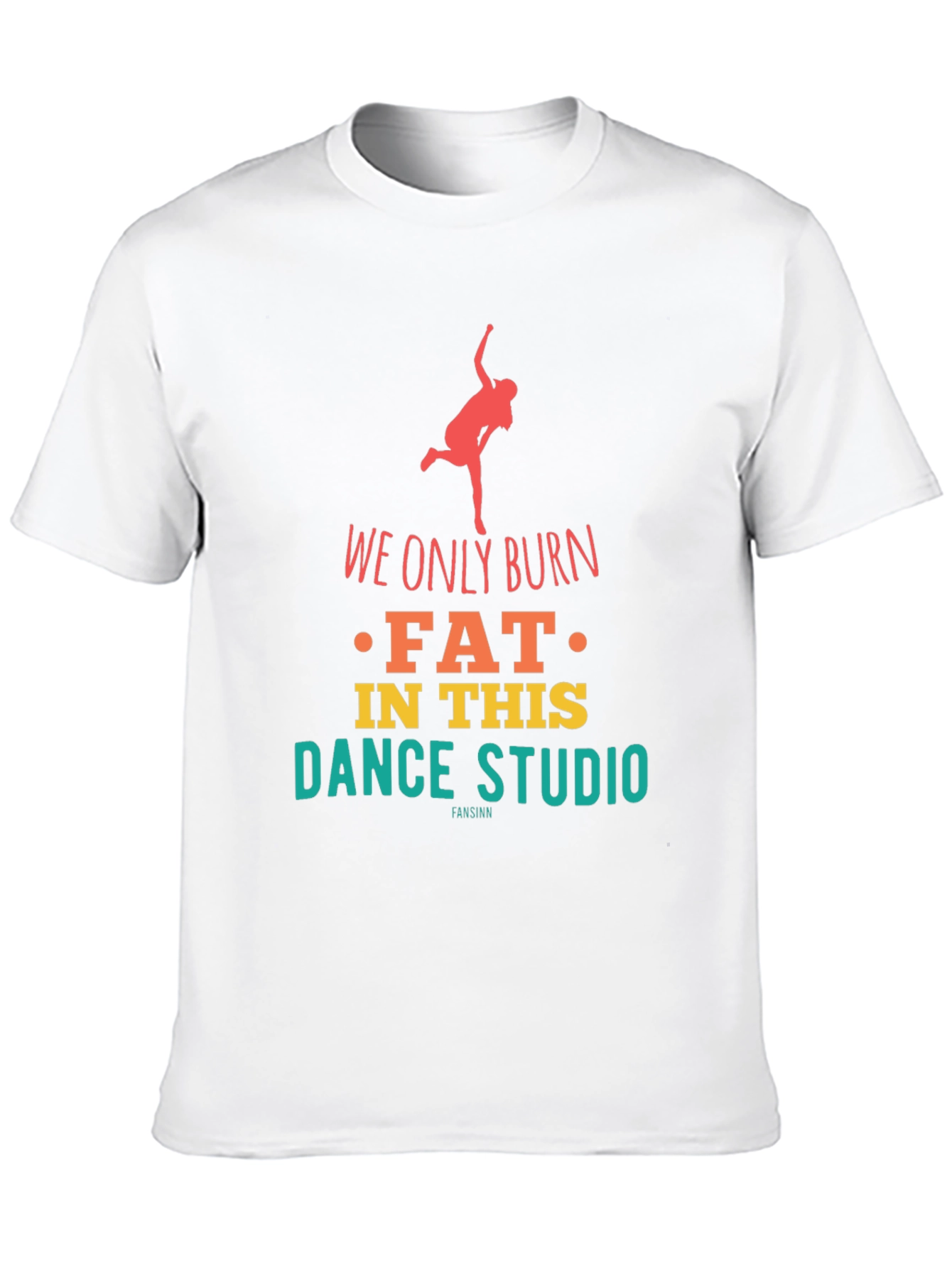 Dance Studio Burn Fat T-Shirt