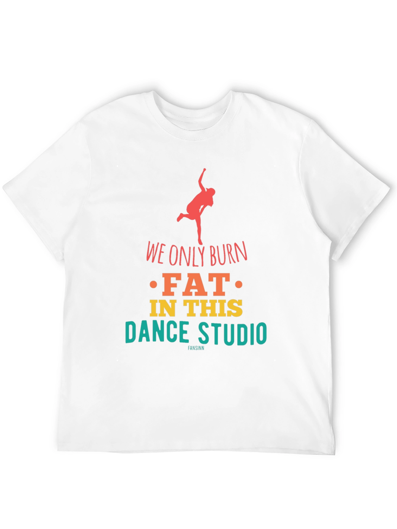 Dance Studio Burn Fat T-Shirt