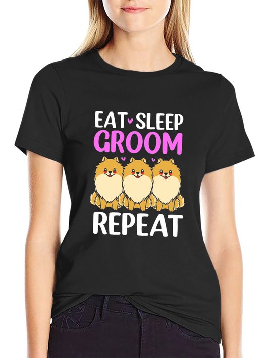 Eat Sleep Groom Repeat T-Shirt - Cute Dog Lover Tee