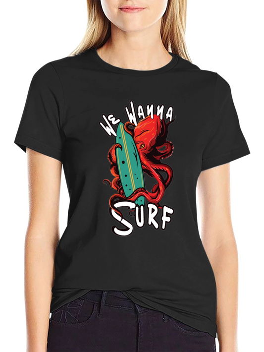 We Wanna Surf Octopus Graphic Tee