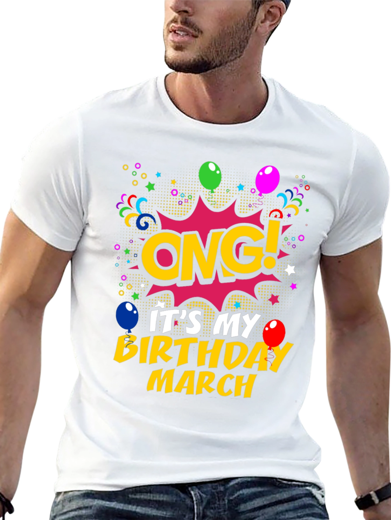 OMG! Its My Birthday March T-Shirt