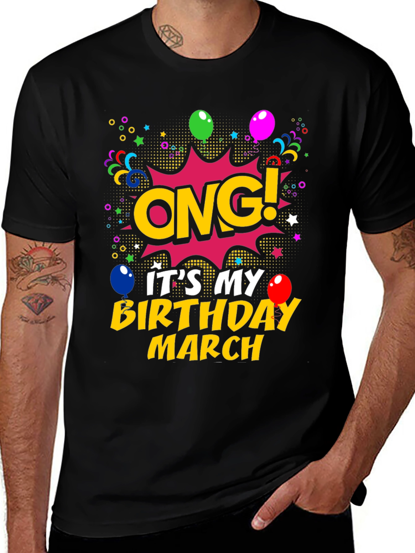 OMG! Its My Birthday March T-Shirt
