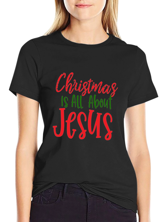 Christmas is All About Jesus T-Shirt