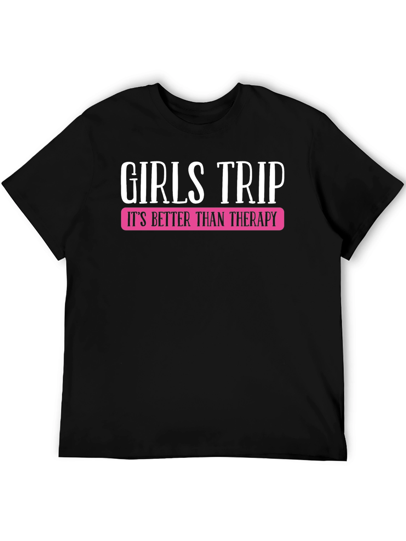 Girls Trip Therapy T-Shirt