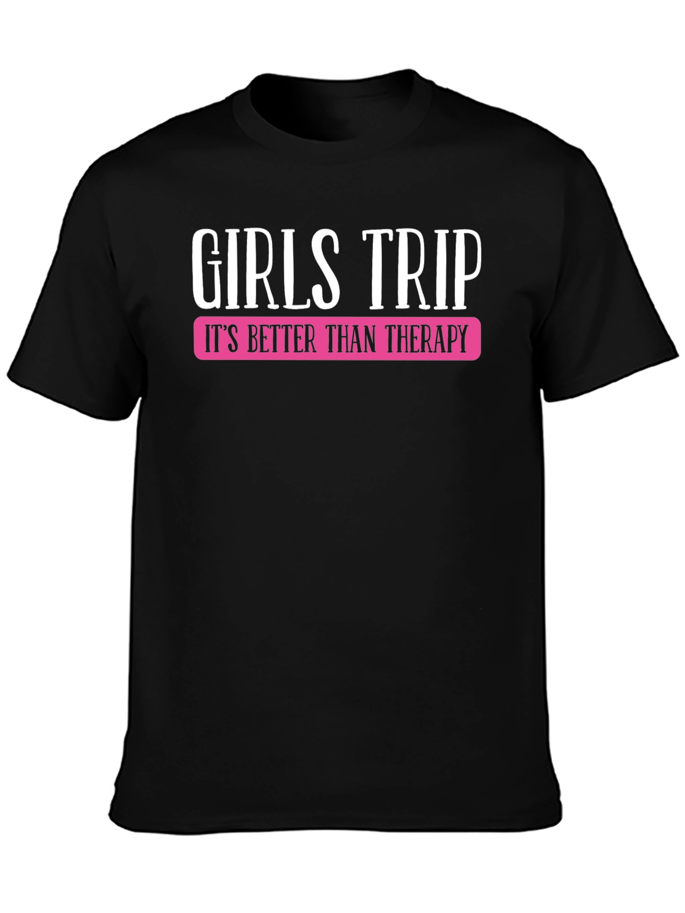 Girls Trip Therapy T-Shirt