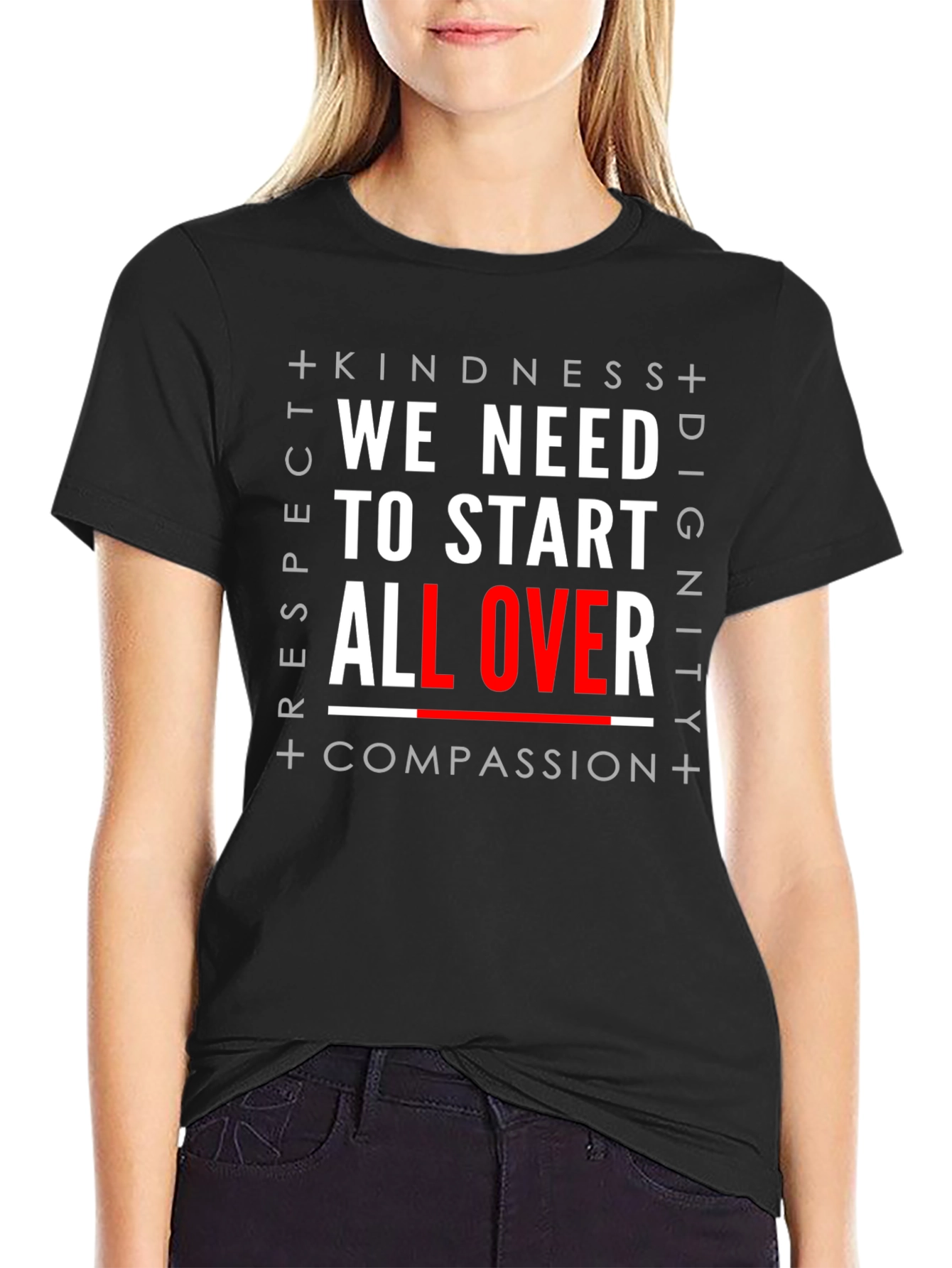 We Need to Start All Over Graphic T-Shirt