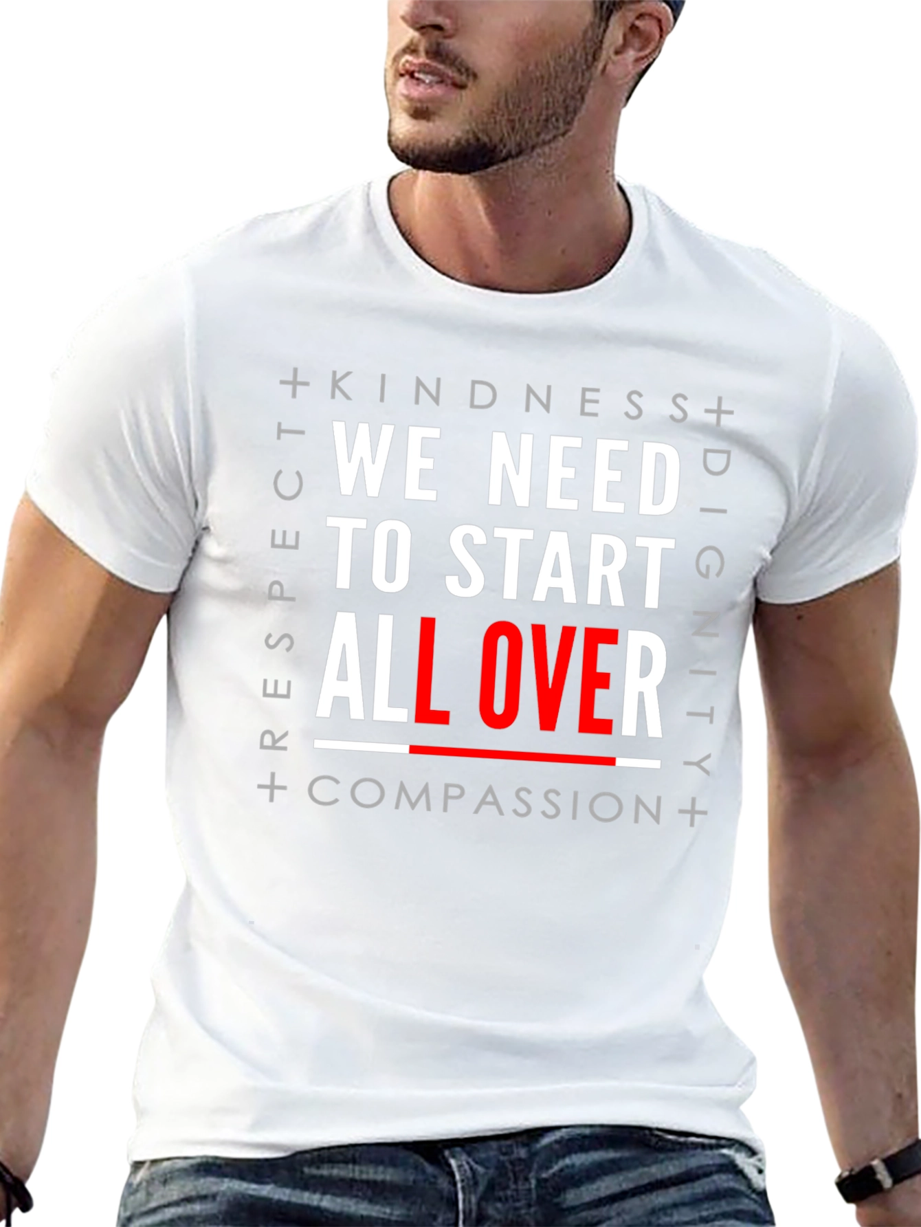 We Need to Start All Over Graphic T-Shirt