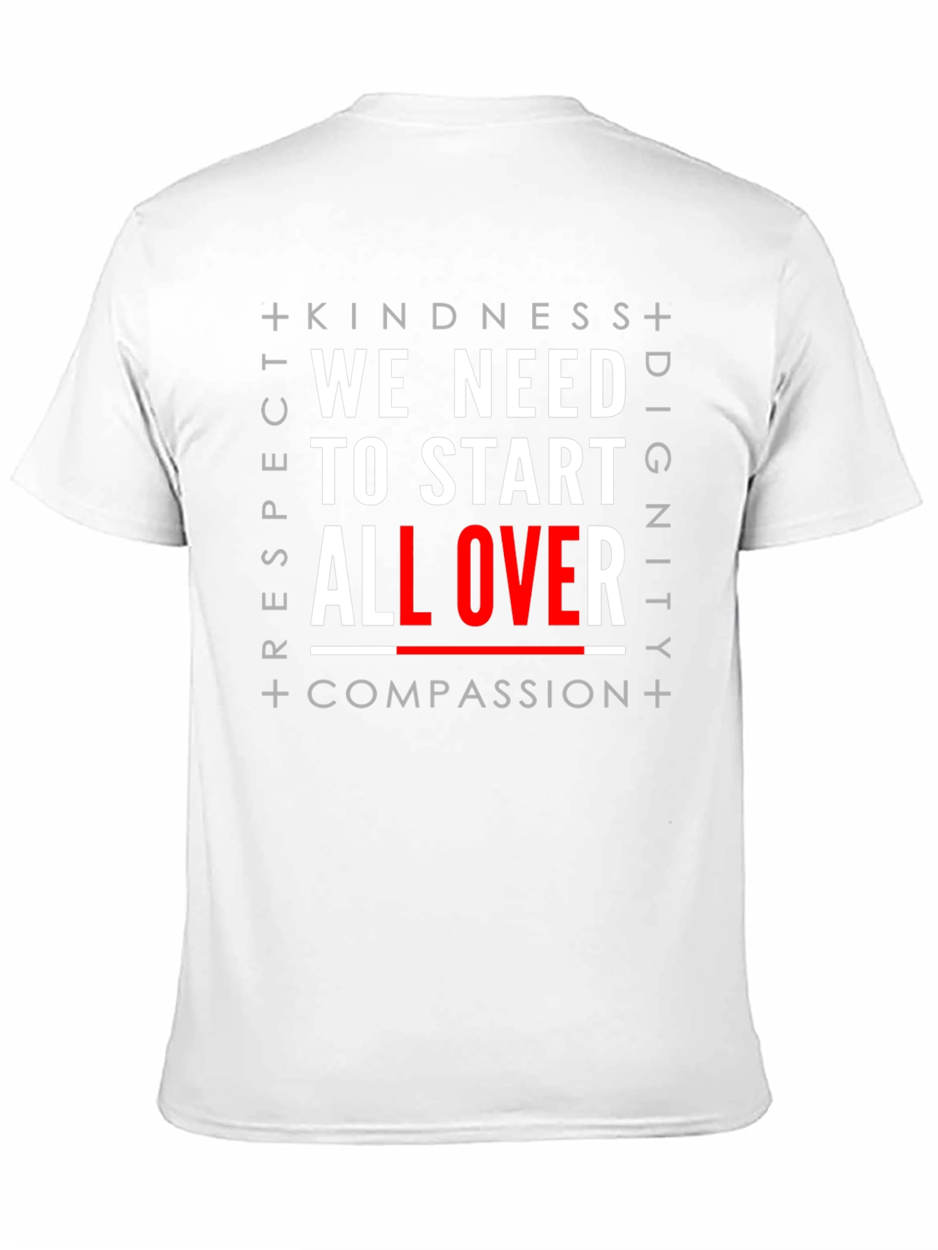 We Need to Start All Over Graphic T-Shirt