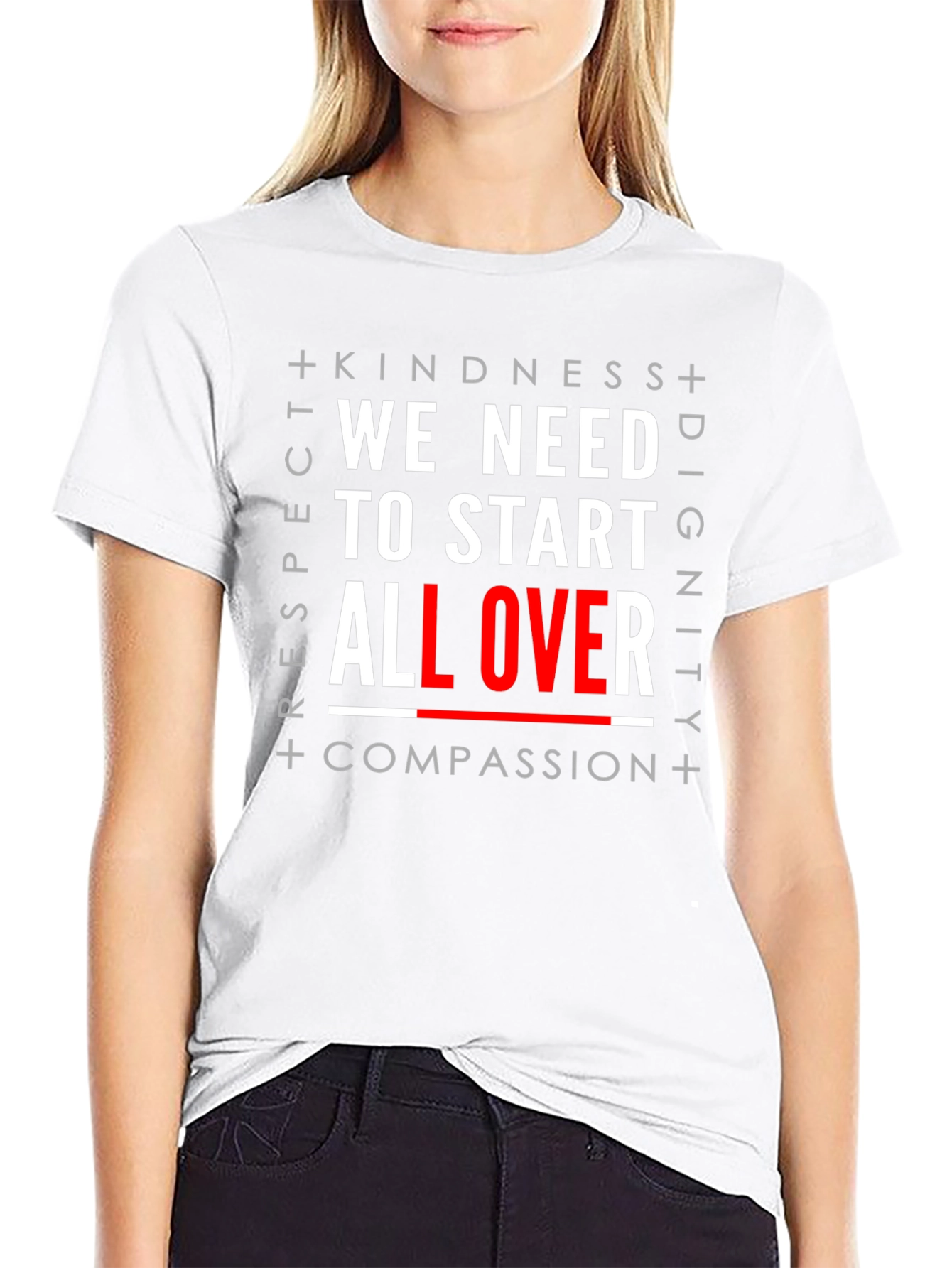 We Need to Start All Over Graphic T-Shirt