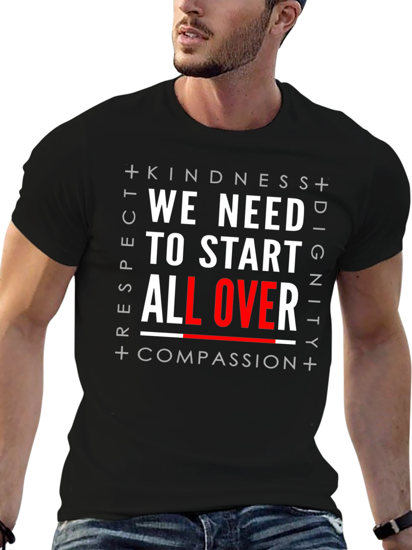 We Need to Start All Over Graphic T-Shirt