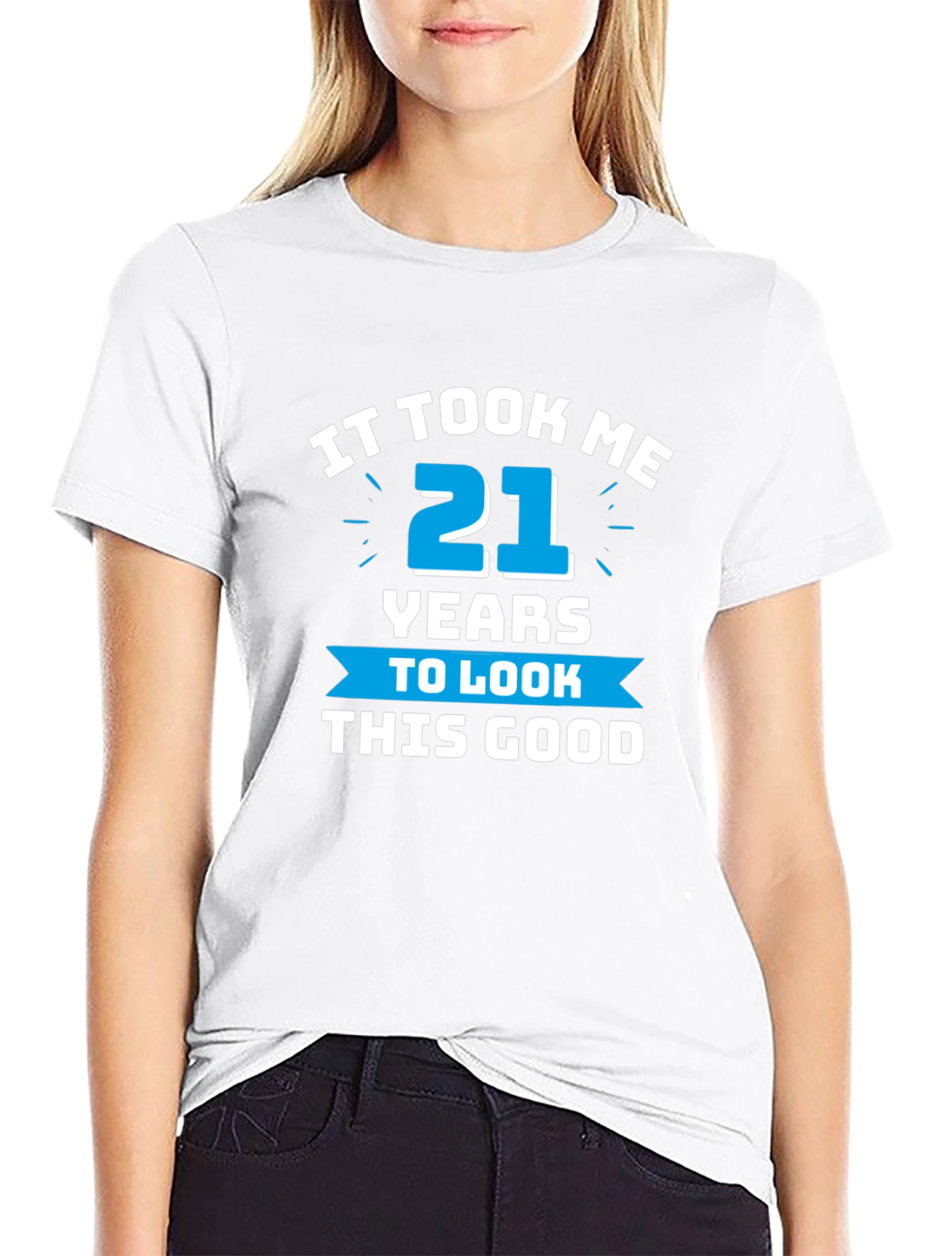 It Took Me 21 Years T-Shirt