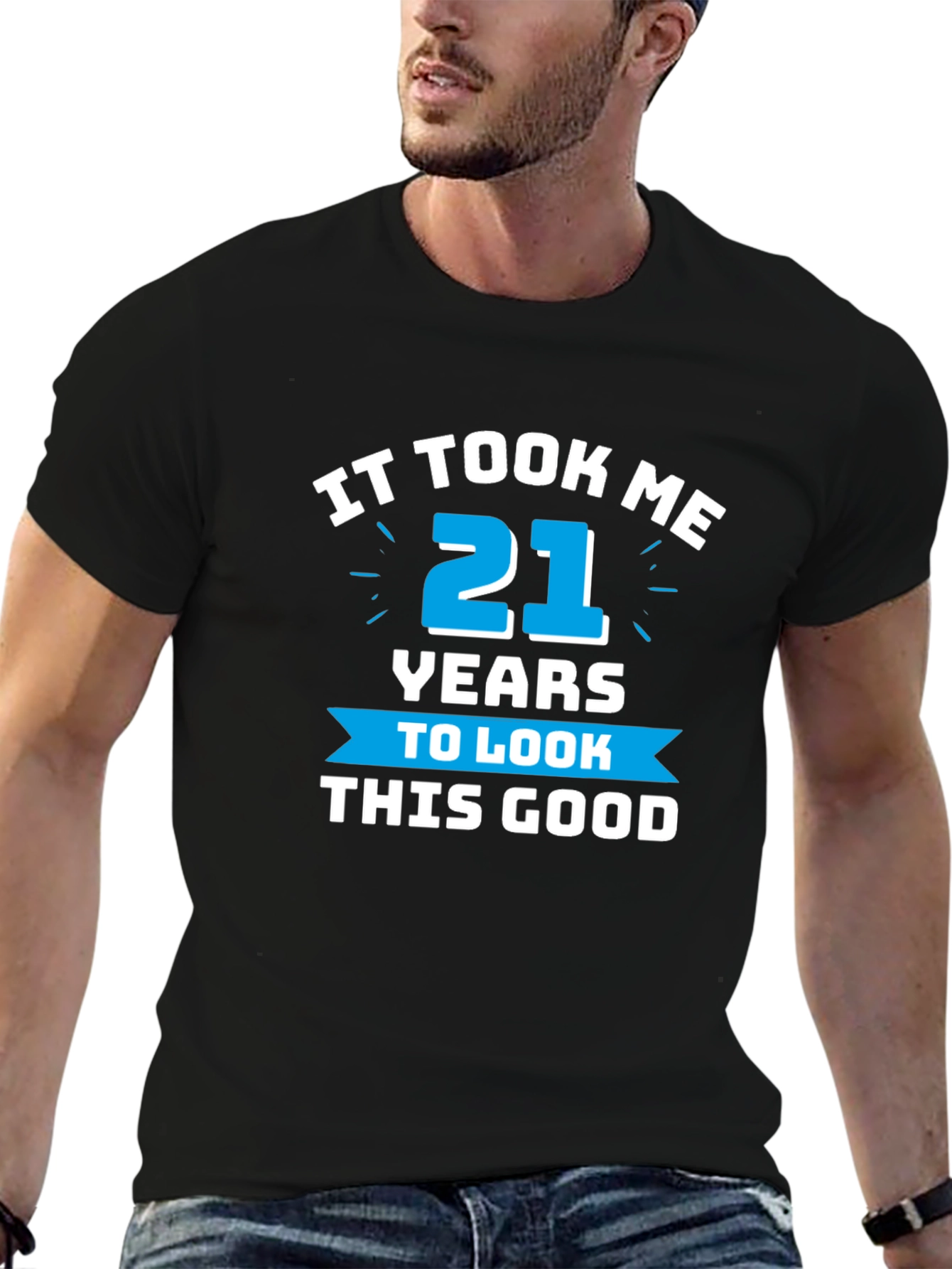 It Took Me 21 Years T-Shirt