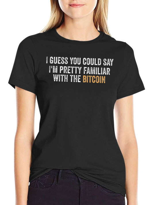 Bitcoin Familiarity T-Shirt