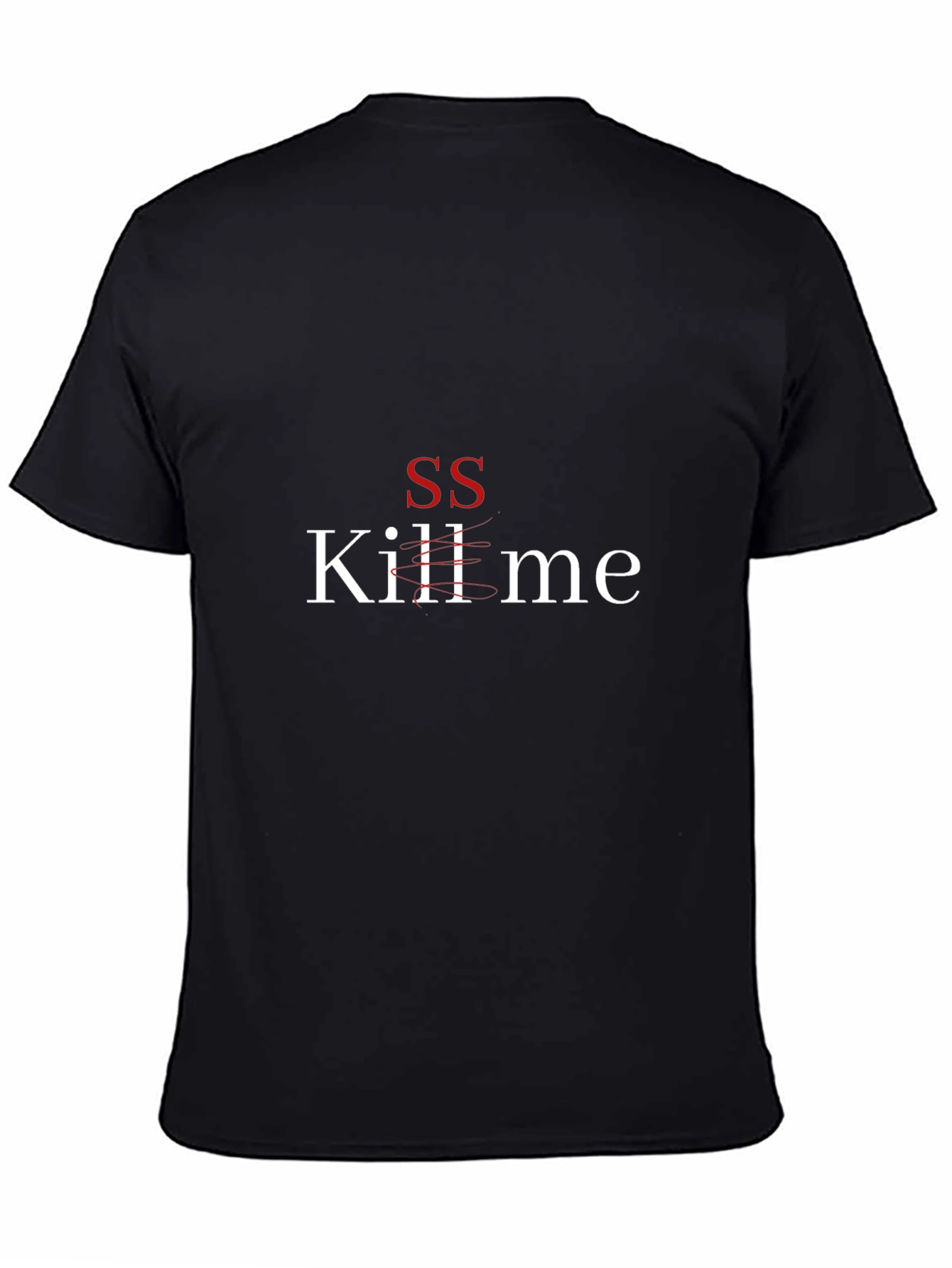 Edgy SS Kill Me Graphic Print Black T-Shirt