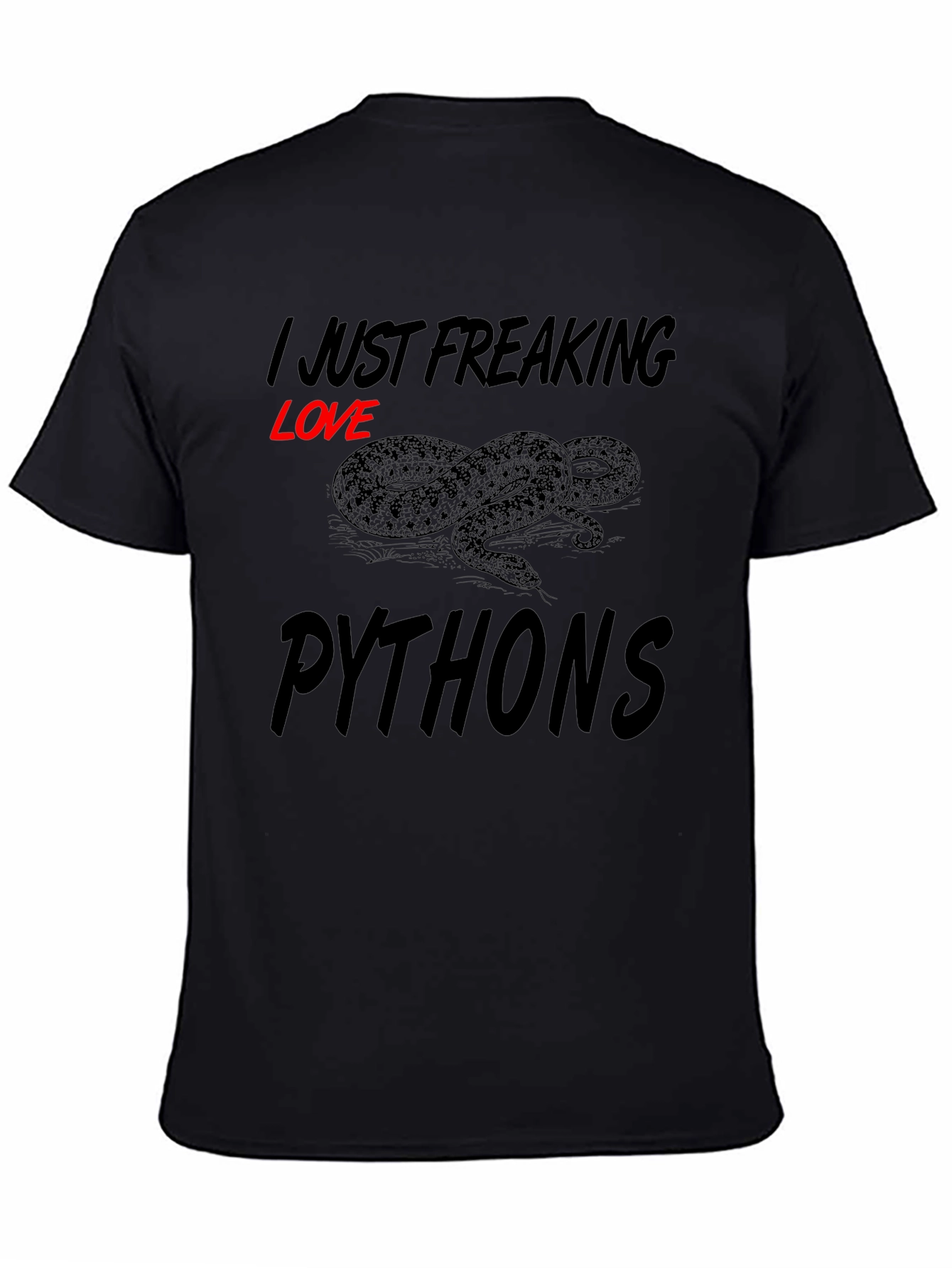 I Just Freaking Love Pythons Graphic Tee