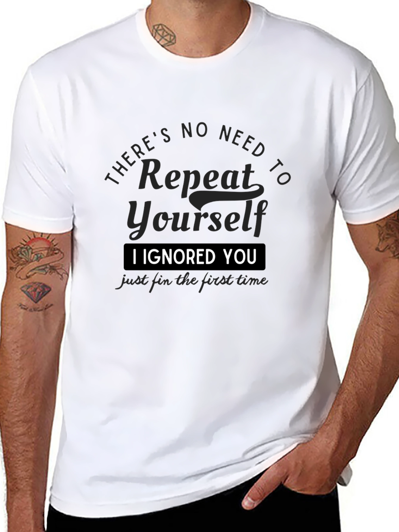 I Ignored You T-Shirt
