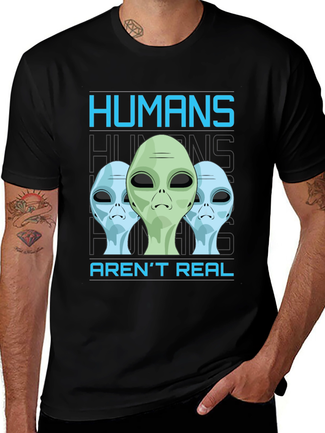 Humans Arent Real Alien Graphic T-Shirt