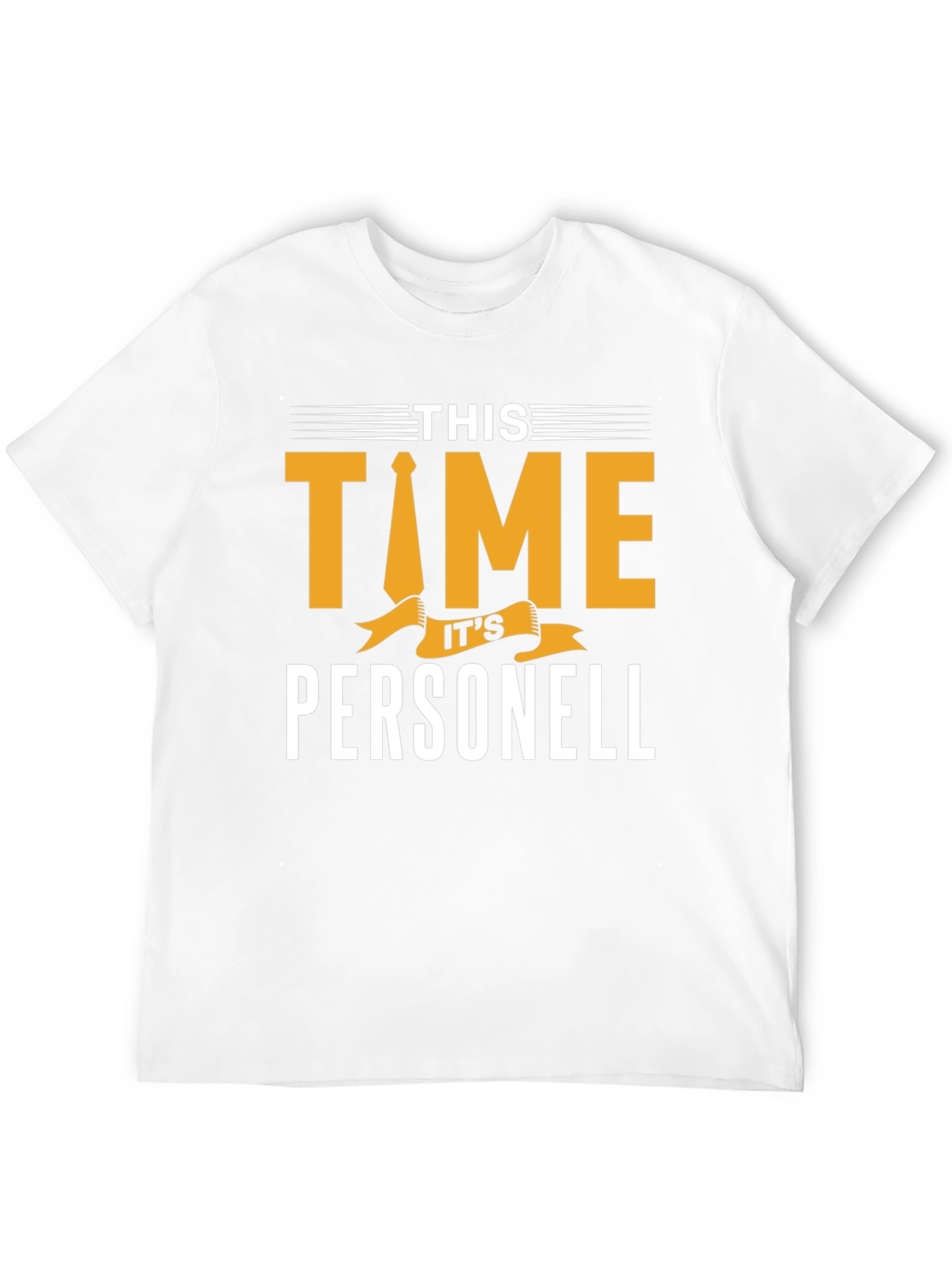 This Time Its Personell T-Shirt