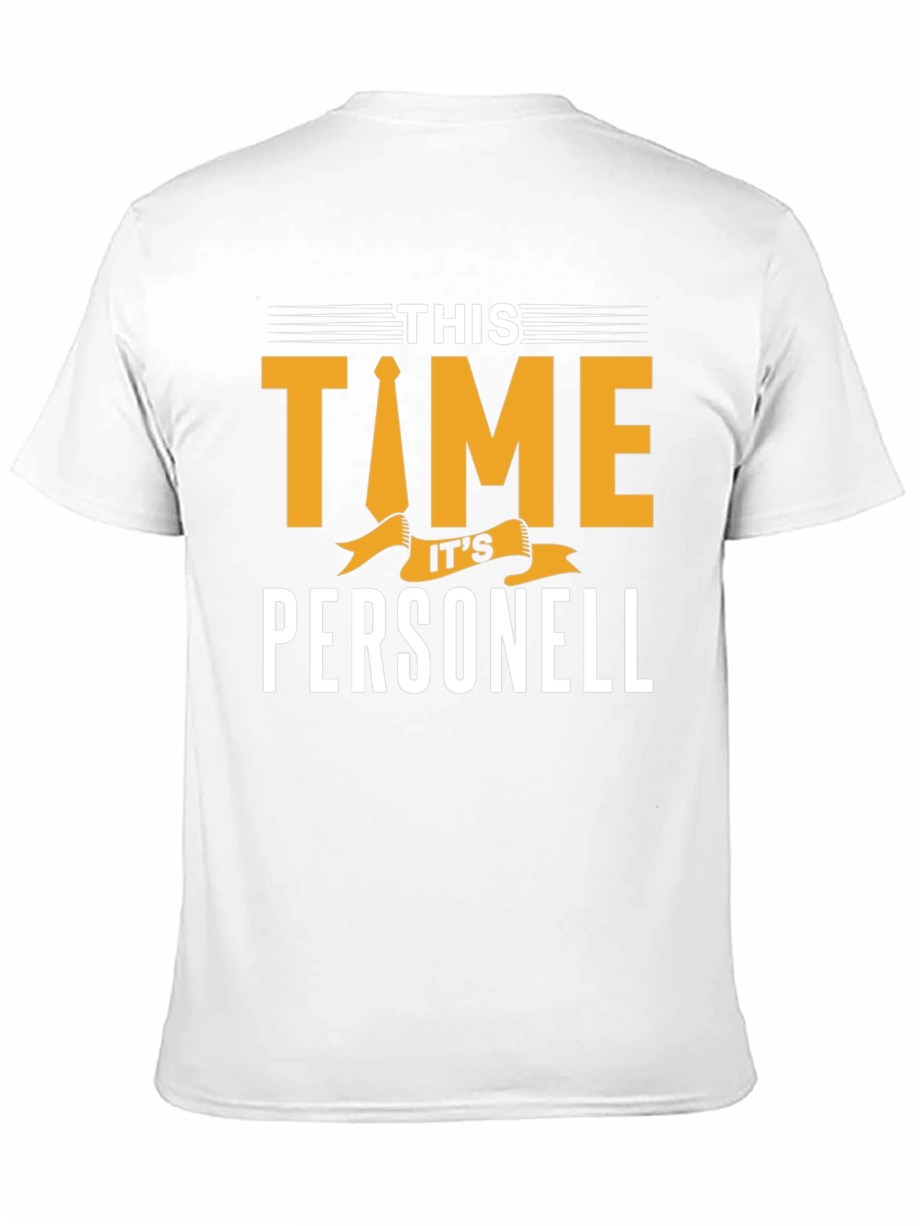 This Time Its Personell T-Shirt