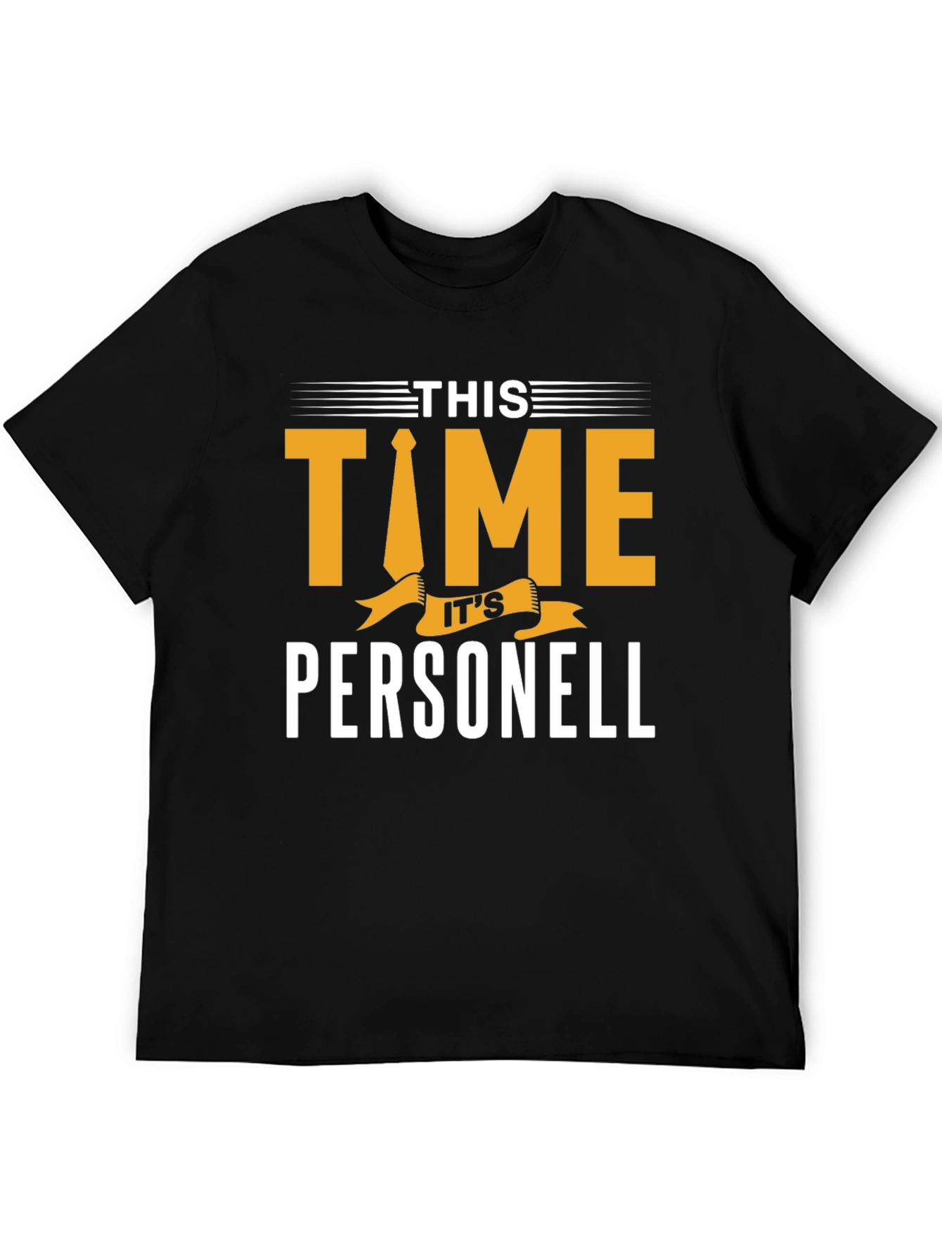 This Time Its Personell T-Shirt