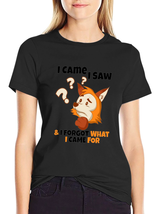 I Came I Saw I Forgot Funny Fox T-Shirt